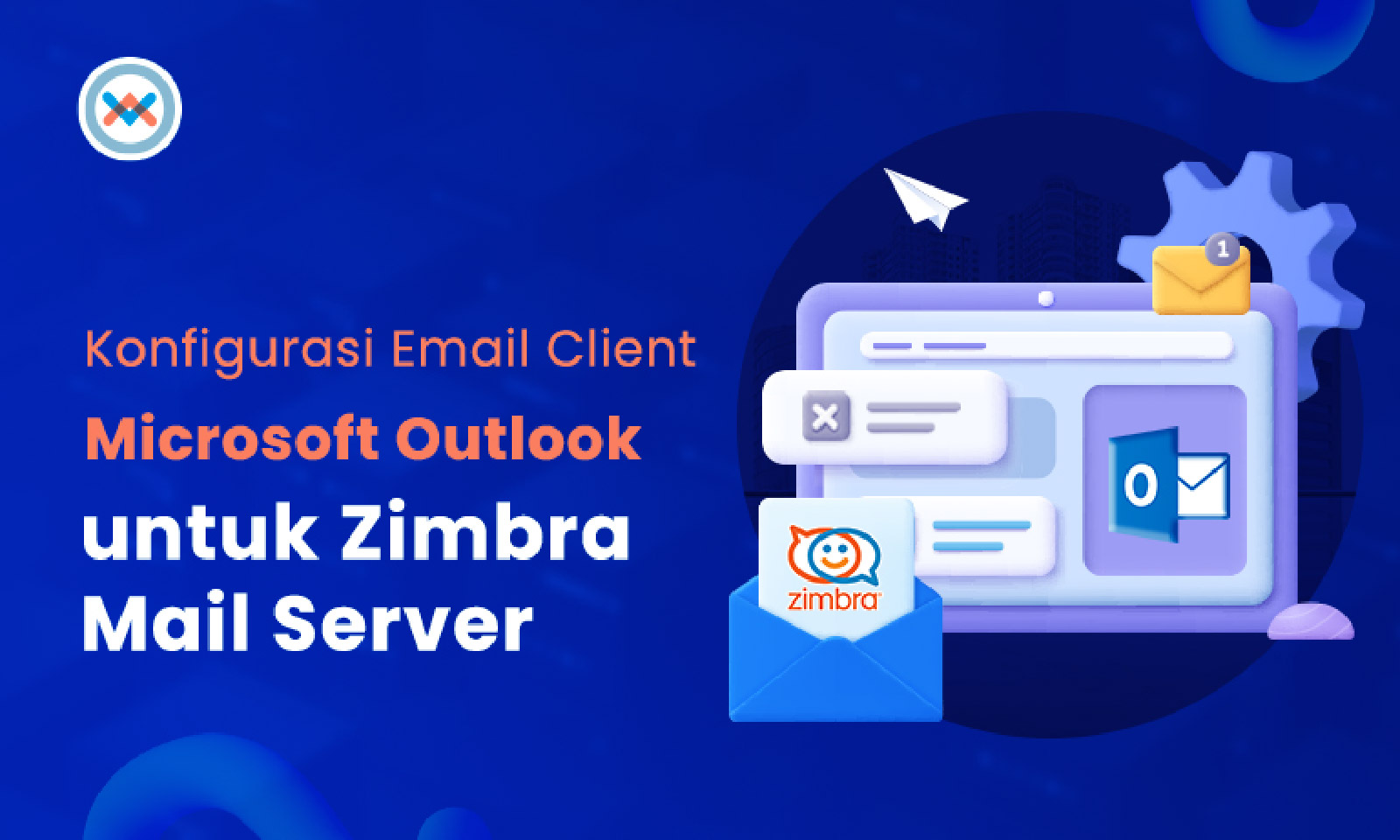 Email Client Microsoft Outlook untuk Zimbra Mail Server dan Konfigurasinya