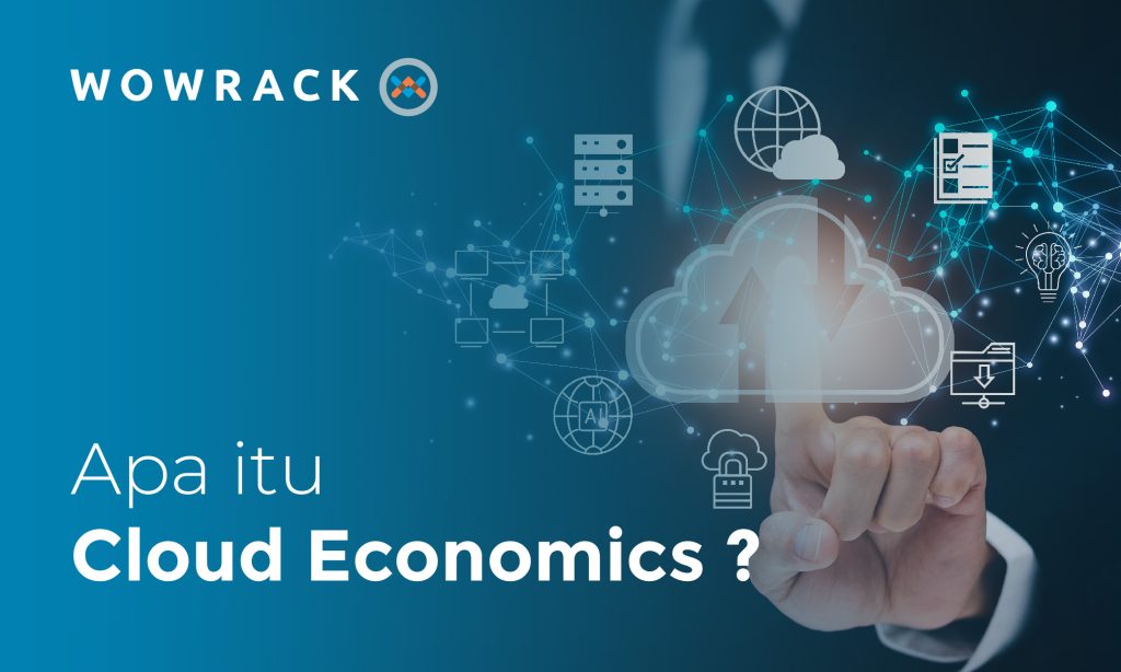 Apa itu Cloud Economics?